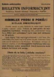 Biuletyn Informacyjny Powiatowego Wydziału Informacji i Propagandy w Kościanie : dodatek nadzwyczajny : Himmler prosi o pok&oacute;j! Hitler umierający