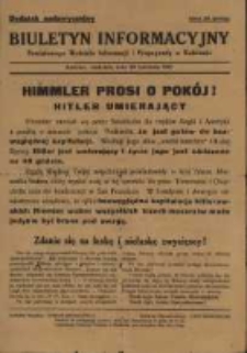 Biuletyn Informacyjny Powiatowego Wydziału Informacji i Propagandy w Kościanie : dodatek nadzwyczajny : Himmler prosi o pokój! Hitler umierający