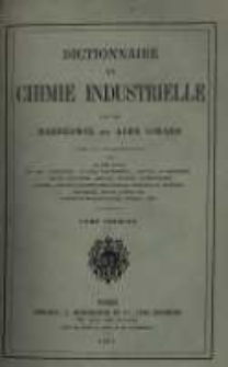 Dictionnaire de chimie industrielle. T.1