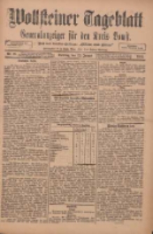 Wollsteiner Tageblatt: Generalanzeiger f&uuml;r den Kreis Bomst: mit der Gratis-Beilage: "Bl&auml;tter und Bl&uuml;ten" 1912.01.23 Nr18