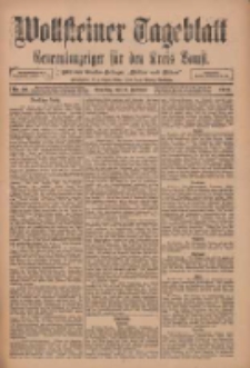 Wollsteiner Tageblatt: Generalanzeiger f&uuml;r den Kreis Bomst: mit der Gratis-Beilage: "Bl&auml;tter und Bl&uuml;ten" 1912.02.06 Nr30