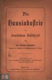 Die Hausindustrie im deutschen S&uuml;dtirol