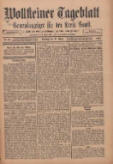 Wollsteiner Tageblatt: Generalanzeiger f&uuml;r den Kreis Bomst: mit der Gratis-Beilage: "Bl&auml;tter und Bl&uuml;ten" 1912.03.17 Nr65