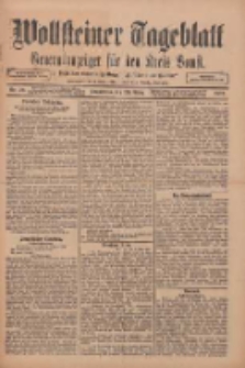 Wollsteiner Tageblatt: Generalanzeiger f&uuml;r den Kreis Bomst: mit der Gratis-Beilage: "Bl&auml;tter und Bl&uuml;ten" 1912.03.23 Nr70