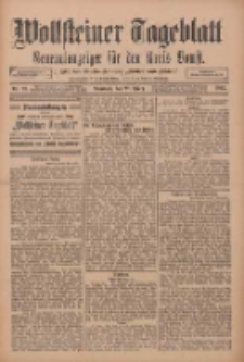 Wollsteiner Tageblatt: Generalanzeiger f&uuml;r den Kreis Bomst: mit der Gratis-Beilage: "Bl&auml;tter und Bl&uuml;ten" 1912.03.27 Nr73