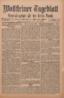 Wollsteiner Tageblatt: Generalanzeiger f&uuml;r den Kreis Bomst: mit der Gratis-Beilage: "Bl&auml;tter und Bl&uuml;ten" 1912.04.12 Nr85