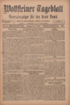 Wollsteiner Tageblatt: Generalanzeiger für den Kreis Bomst: mit der Gratis-Beilage: "Blätter und Blüten" 1912.04.14 Nr87