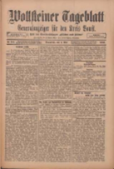 Wollsteiner Tageblatt: Generalanzeiger f&uuml;r den Kreis Bomst: mit der Gratis-Beilage: "Bl&auml;tter und Bl&uuml;ten" 1912.05.04 Nr104