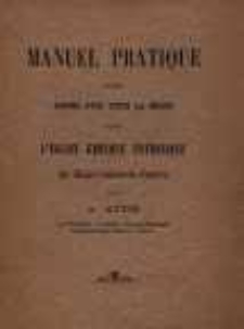 Manuel pratique pour suivre avec pi&eacute;t&eacute; la messe dans l'&eacute;glise grecque catholique de Saint-Julien-le-Pauvre