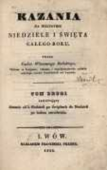 Kazania na wszystkie niedziele i święta całego roku. T.2, Kazania od 3. Niedzieli po Świątkach do Niedzieli po Bożem Narodzeniu