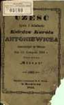 Cześć życiu i działaniu Księdza Kar&oacute;la Antoniewicza zmarł&eacute;go w Obrze dnia 14. Listopada 1852 r.