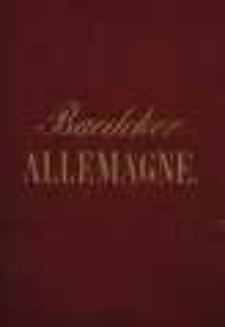 L' Allemagne, l'Autriche et quelques parties des pays limitrophes : manuel du voyageur