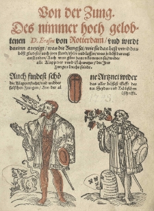 Von der Zung [...] D[esiderii] Erasmi von Rotterdam [...]