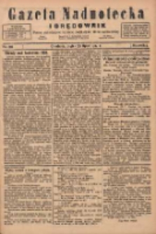 Gazeta Nadnotecka i Orędownik: pismo poświęcone sprawie polskiej na ziemi nadnoteckiej 1924.07.25 R.4 Nr169