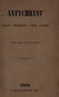 Antychryst: dalsze objaśnienia księgi Genesis i dalsze prawdy o księciu tego świata