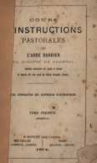Cours d'instructions pastorales. T.1