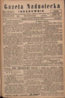 Gazeta Nadnotecka i Orędownik: pismo poświęcone sprawie polskiej na ziemi nadnoteckiej 1925.04.04 R.5 Nr79