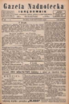 Gazeta Nadnotecka i Orędownik: pismo poświęcone sprawie polskiej na ziemi nadnoteckiej 1925.04.15 R.5 Nr87