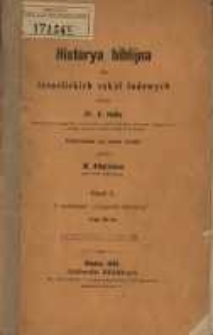 Historya biblijna dla izraelickich szkół ludowych : cz. I, z dodatkiem "Geografia Palestyny" przez E. Hoffa ; przełożona na język polski przez M. Attermana.