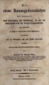 Die ebene Raumgr&ouml;ssenlehre: mit Inbegriff einer Fortsetzung der Arithmetik, so wie der analytischen und der ebenen Trigonometrie