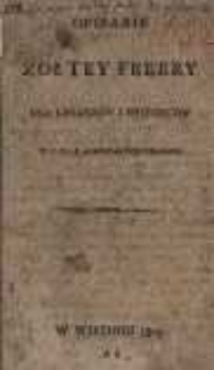 Opisanie ż&oacute;łtey frebry dla lekarz&oacute;w i chyrurg&oacute;w w...