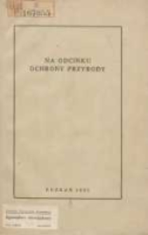 Na odcinku ochrony przyrody