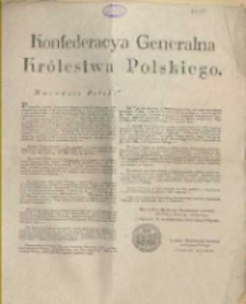 Konfederacya Generalna Kr&oacute;lestwa Polskiego. (Odezwa wzywająca do ofiar na cele wojskowe)