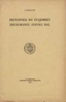 Przyczynek do znajomości Trichomanes Asnykii Rac.