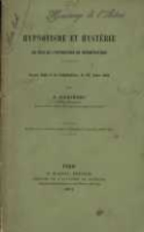 Hypnotisme et hyst&eacute;rie. Du r&ocirc;le de l'hypnotisme en th&eacute;rapeutique. Le&ccedil;on faite &agrave; la Salp&ecirc;tri&egrave;re, le 23 juin 1891