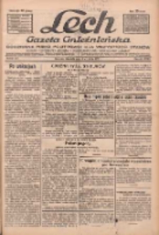 Lech.Gazeta Gnieźnieńska: codzienne pismo polityczne dla wszystkich stan&oacute;w. Dodatki: tygodniowy "Lechita" i powieściowy oraz dwutygodnik "Leszek" 1932.09.04 R.33 Nr203