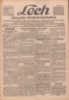 Lech.Gazeta Gnieźnieńska: codzienne pismo polityczne dla wszystkich stan&oacute;w. Dodatki: tygodniowy "Lechita" i powieściowy oraz dwutygodnik "Leszek" 1932.11.06 R.33 Nr256