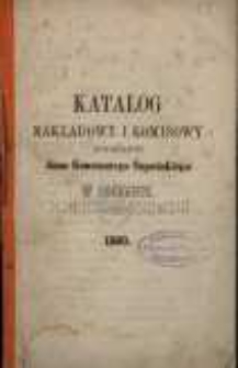 Katalog nakładowy i komisowy księgarni Jana Konstantego Żupańskiego w Poznaniu. 1860