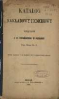 Katalog nakładowy i komisowy księgarni Jana Konstantego Żupańskiego w Poznaniu. 1876