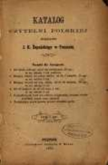 Katalog czytelni polskiej Księgarni J. K. Żupańskiego w Poznaniu. 1873