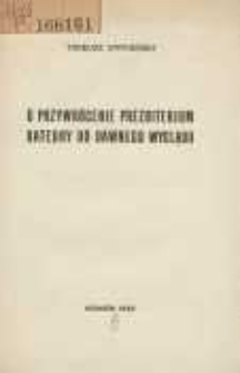 O przywrócenie prezbiterium katedry do dawnego wyglądu
