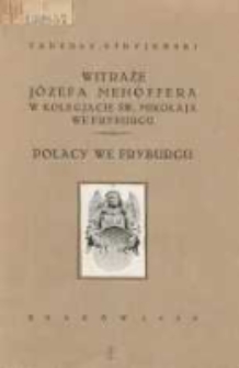 Witraże Józefa Mehoffera w Kolegjacie św. Mikołaja we Fryburgu: Polacy we Fryburgu