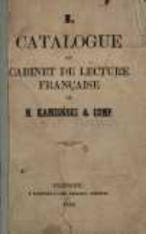 Catalogue du cabinet de lecture française. I-II / de N. Kamieński & Comp.