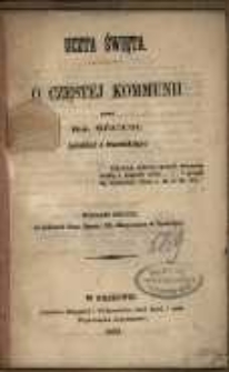 Uczta święta : o częstej Komunii świętej