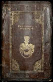Tomus Primus Epistolarum, Legationum, Responsorum et Rerum Gestarum Serenissimi Principis Sigismundi Primi Regis Poloniae et Magni Ducis Lithuanie Annorum 1506-1511.
