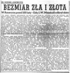 Bezmiar zła i złota. W Ameryce przed 100 laty &ndash; Gdy J.W. Marshall odkrył złoto