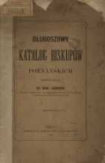 Długoszowy katalog biskup&oacute;w poznańskich