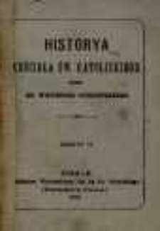 Historya Kościoła św. katolickiego. Z. 2 / napisana przez Wojciecha Olszewskiego.