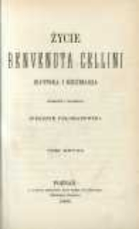 Życie Benvenuta Cellini, złotnika i rzeźbiarza. T. 2