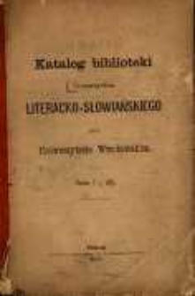 Katalog biblioteki Towarzystwa Literacko-Słowiańskiego przy Uniwersytecie Wrocławskim / Towarzystwo Literacko-Słowiańskie