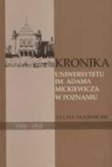 Kronika Uniwersytetu im. Adama Mickiewicza w Poznaniu za lata akademickie 1990/1991- 1992/1993 za rektoratu prof. dr hab. Jerzego Federowskiego
