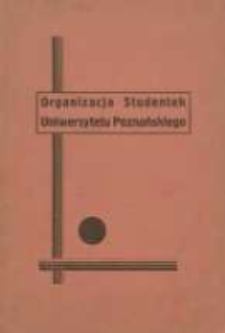 Sprawozdanie z Działalności Zarządu Organizacji Studentek Uniwersytetu Poznańskiego za czas od 11 XII 1932 do 30 X 1933