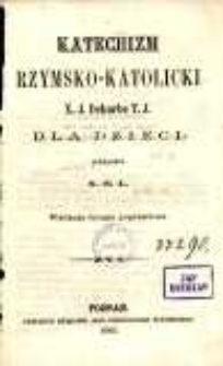 Katechizm rzymsko-katolicki X. J. Deharbe T. J. dla dzieci