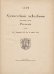Sprawozdanie Rachunkowe Stołecznego Miasta Poznania za czas od 1 kwietnia 1929 do 31 marca 1930
