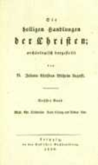 Die Heiligen Handlungen der Christen arch&auml;ologische dargestellet. Bd.6 Bu&szlig;e, Ehe, Ordination, Letzte &Ouml;lung und Todten-Amt