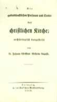 Die gottesdienstlichen Personen und Oerter der christlichen Kirche: arch&auml;ologisch dargestellt